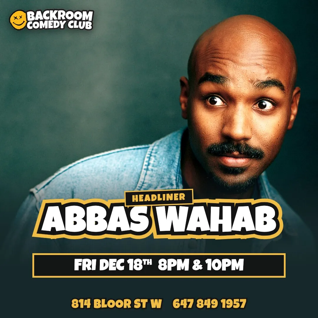 Abbas Wahab, headliner at Backroom Comedy Club, Friday December 18 2026 at 8 PM and 10 PM