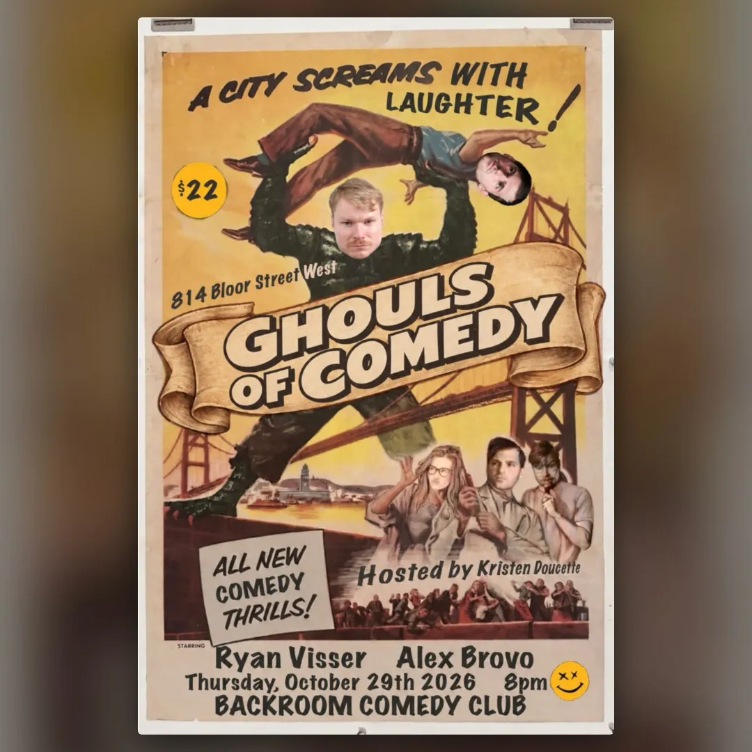 Ghouls of Comedy poster: Ryan Visser and Alex Brovo, hosted by Kristen Doucette, Thursday October 29 2026 at 8 PM, Backroom Comedy Club